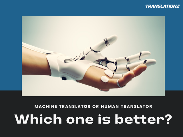 Machine Translation or Human Translation